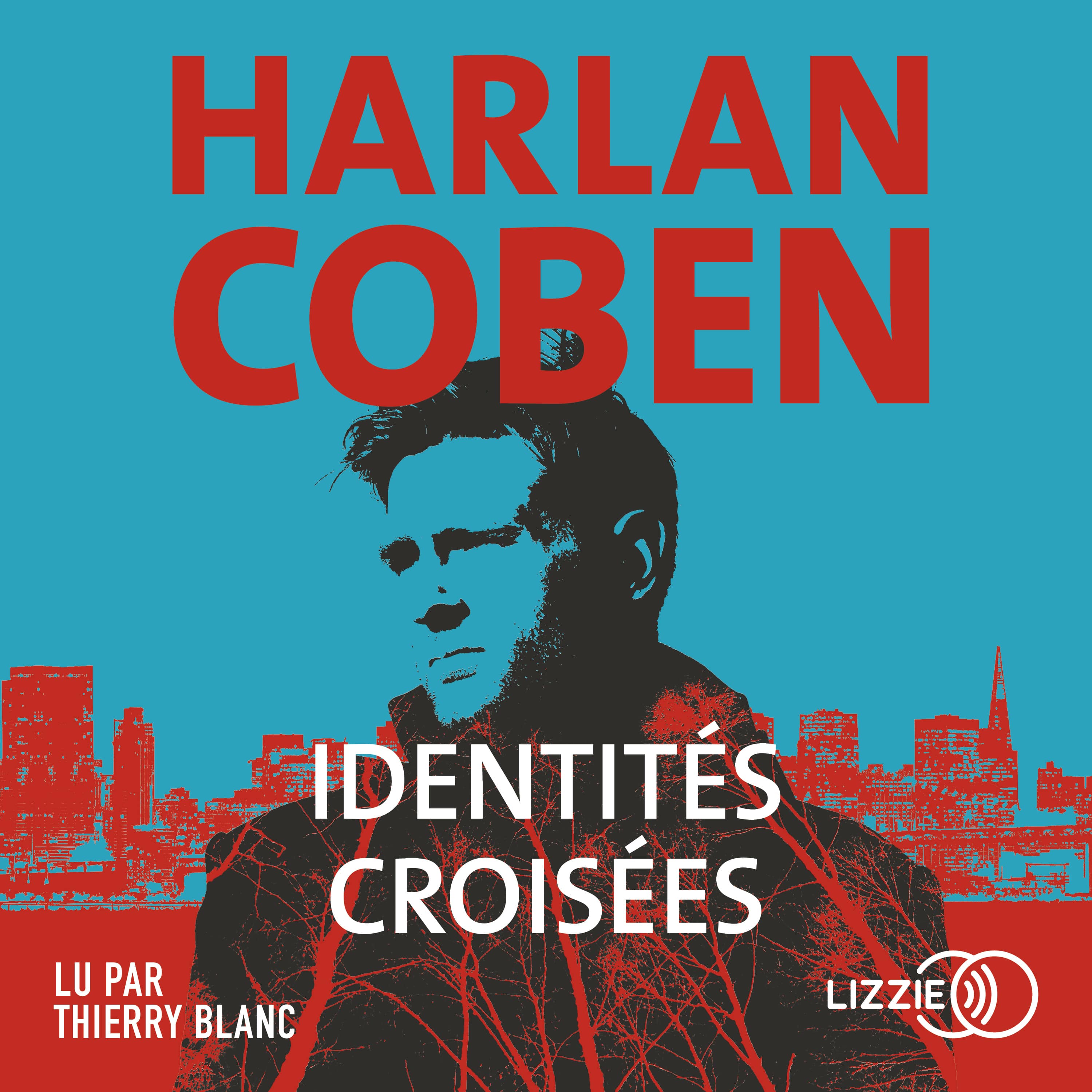 Couverture du livre audio Identités croisées De Harlan Coben 