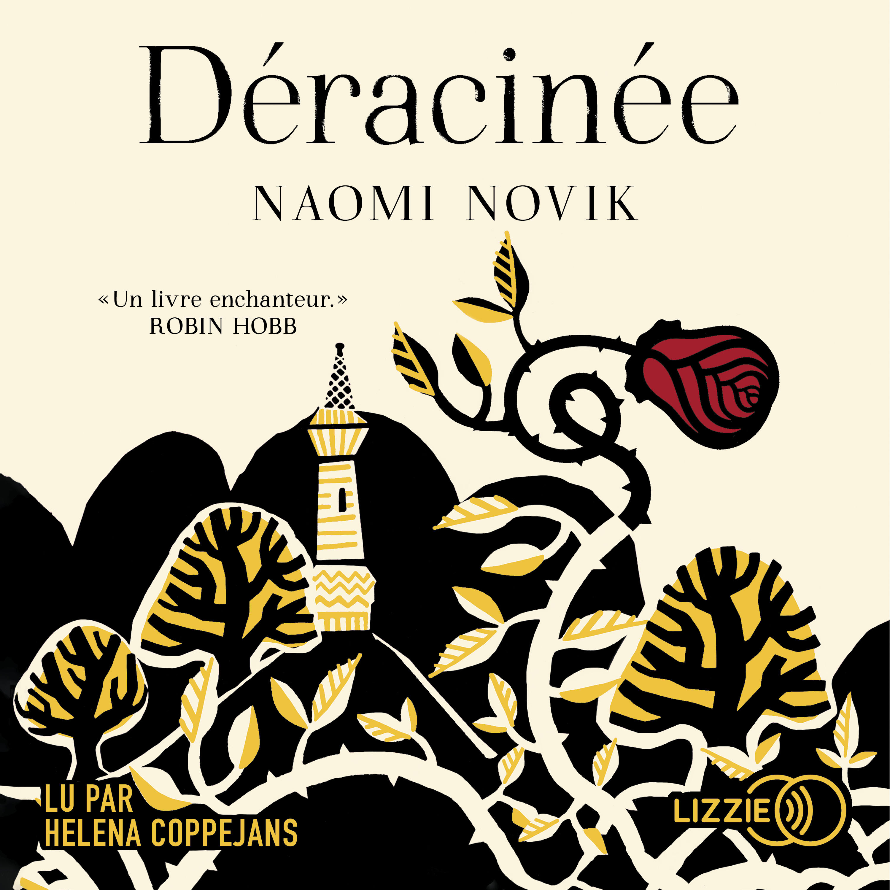Couverture du livre audio Déracinée De Naomi Novik 