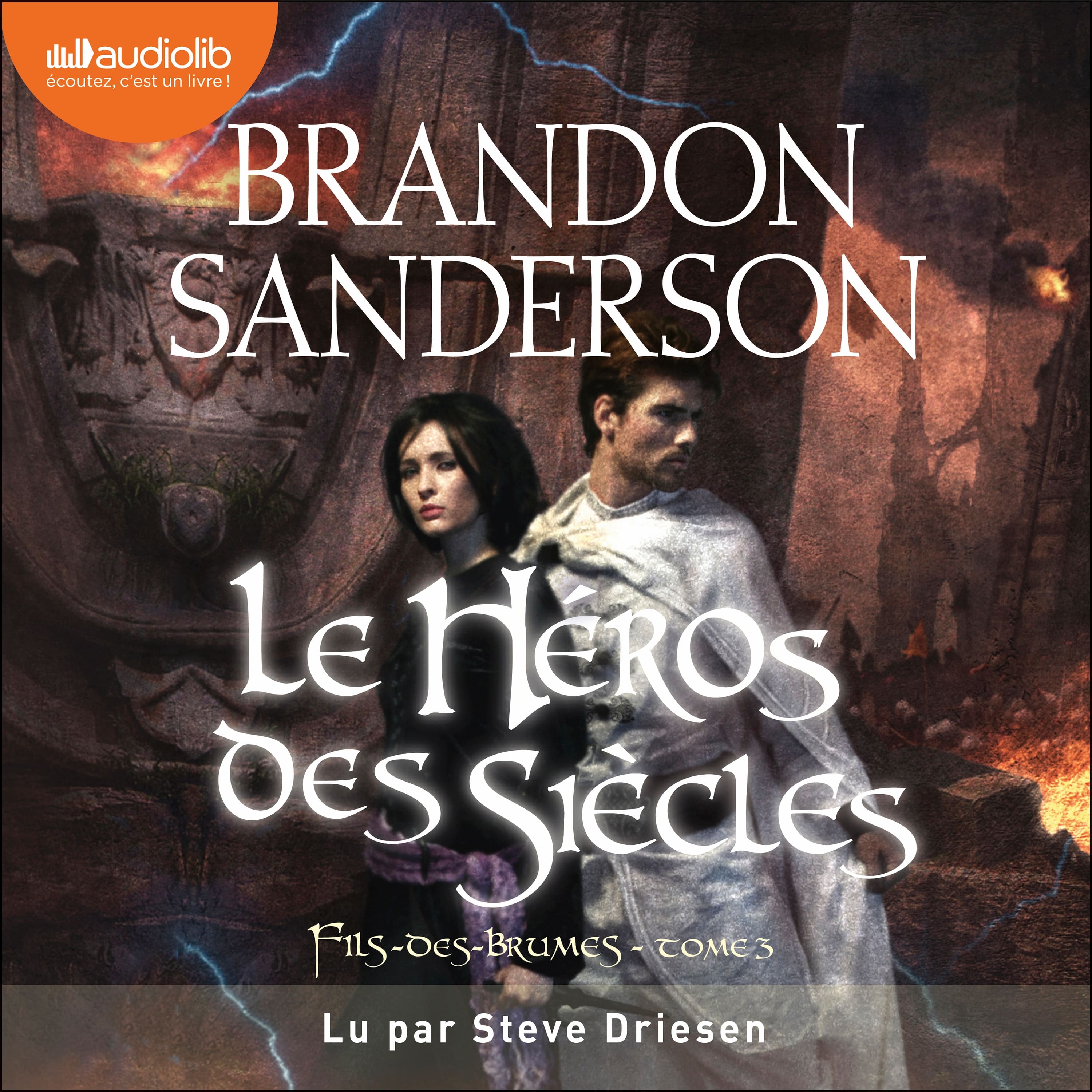 Couverture du livre audio Le Héros des siècles De Brandon Sanderson 
