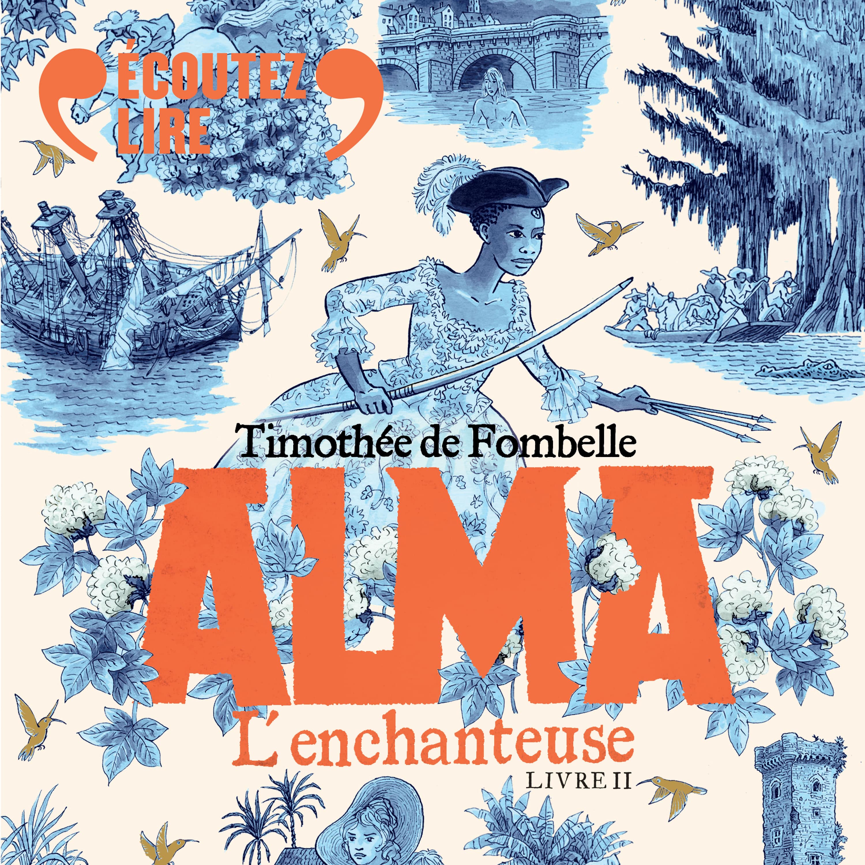 Couverture du livre audio Alma (Tome 2) - L'enchanteuse De Timothée De Fombelle 