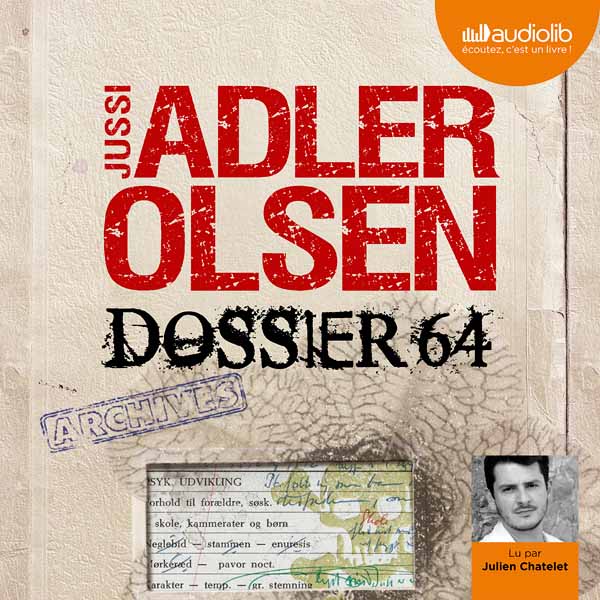 Couverture du livre audio Dossier 64 - Les Enquêtes du Département V De Jussi Adler-Olsen 