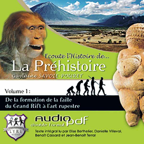 Couverture du livre audio Écoute l'Histoire de la Préhistoire De Guylaine Savoie-pouret 