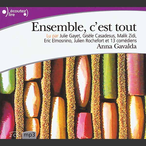 Couverture du livre audio Ensemble, c'est tout De Anna Gavalda 
