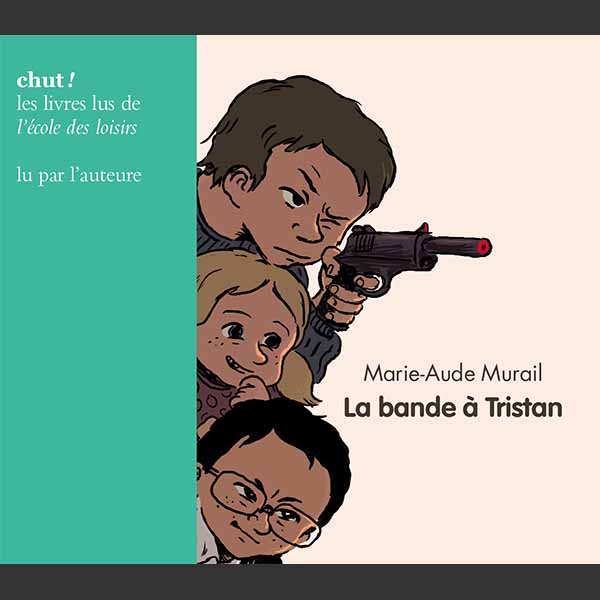 Couverture du livre audio La Bande à Tristan De Marie-Aude Murail 