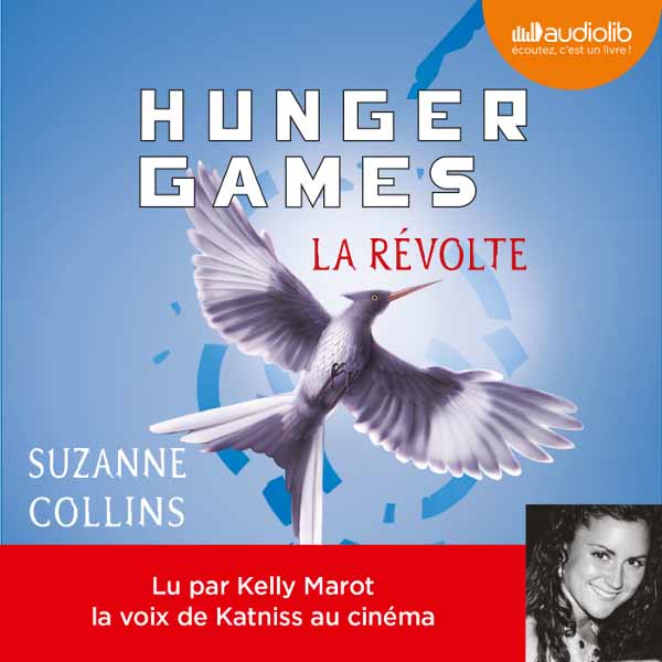 Couverture du livre audio Hunger Games (Tome 3) - La Révolte De Suzanne Collins 