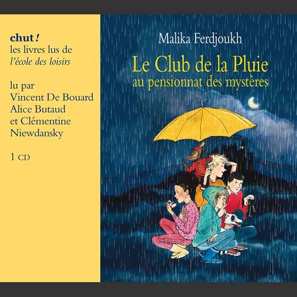 Couverture du livre audio Le Club de la Pluie au pensionnat des mystères De Malika Ferdjoukh 