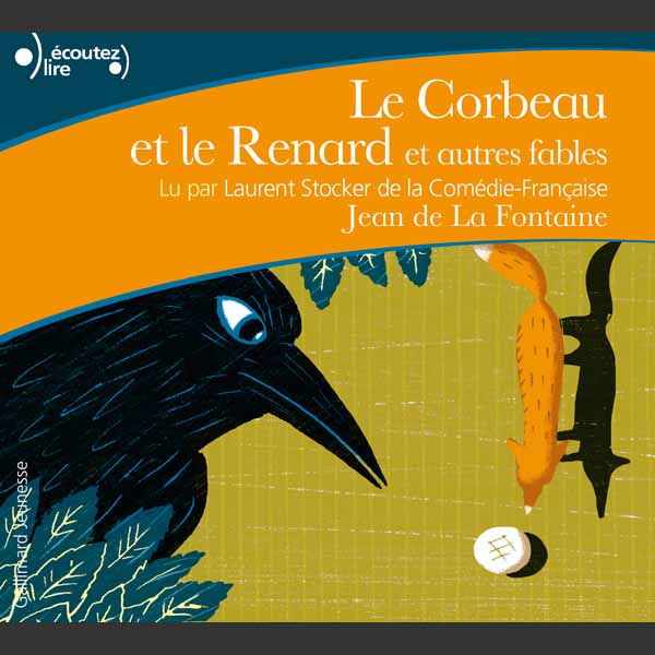 Couverture du livre audio Le Corbeau et le Renard et autres fables De   