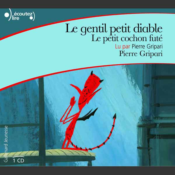 Couverture du livre audio Le gentil petit diable - Le petit cochon futé De Pierre Gripari 