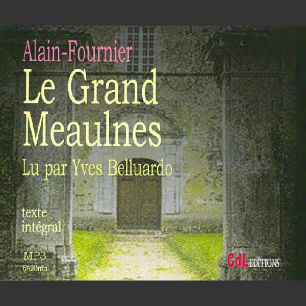 Couverture du livre audio Le Grand Meaulnes De   