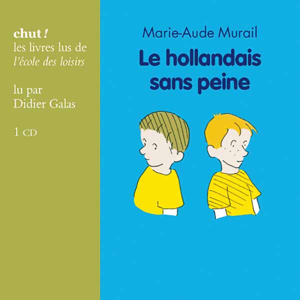 Couverture du livre audio Le hollandais sans peine De Marie-Aude Murail 