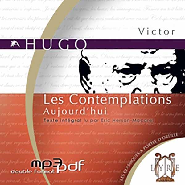 Couverture du livre audio Les Contemplations - Aujourd'hui De Victor Hugo 