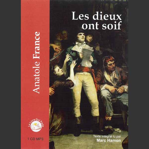 Couverture du livre audio Les Dieux ont soif De Anatole France 