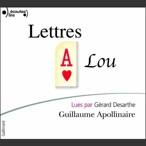 Couverture du livre audio Lettres à Lou De Guillaume Apollinaire 