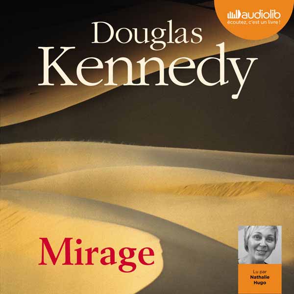 Couverture du livre audio Mirage De Douglas Kennedy 
