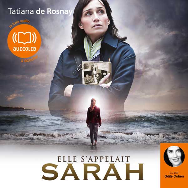 Couverture du livre audio Elle s'appelait Sarah De Tatiana de Rosnay 