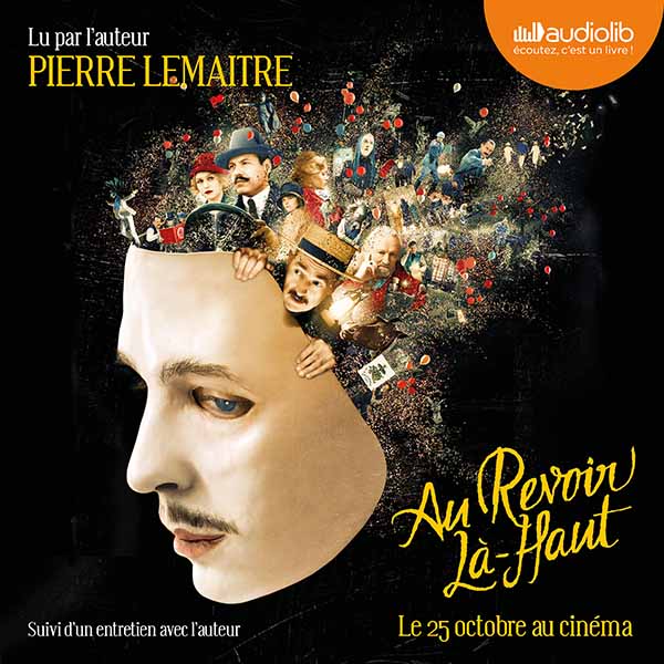 Couverture du livre audio Au revoir là-haut De Pierre Lemaitre 