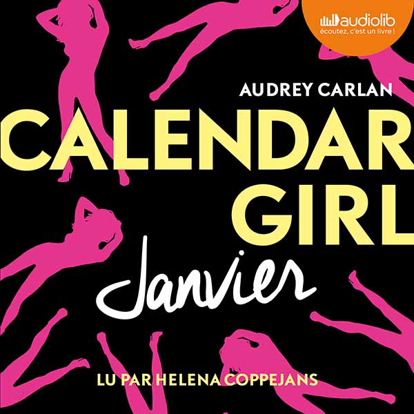 Couverture du livre audio Calendar Girl - Janvier De Audrey Carlan 