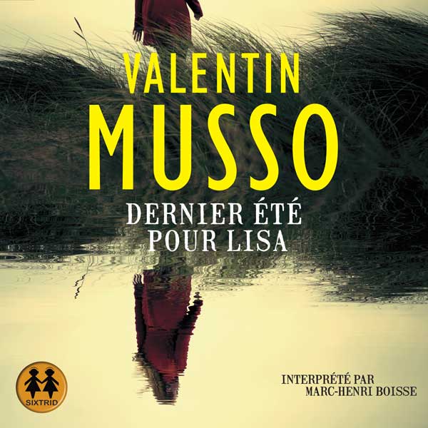 Couverture du livre audio Dernier été pour Lisa De Valentin Musso 