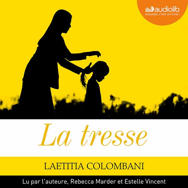 Couverture du livre audio La Tresse De Laetitia Colombani 