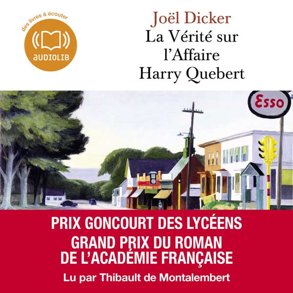Couverture du livre audio La Vérité sur l'affaire Harry Quebert De Joël Dicker 