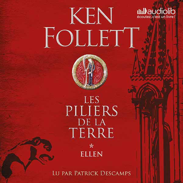 Couverture du livre audio Les Piliers de la terre - Ellen De Ken  Follett 