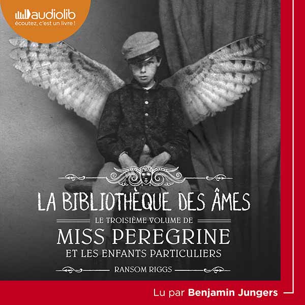 Couverture du livre audio Miss Peregrine et les enfants particuliers - Vol. 3 De Ransom Riggs 